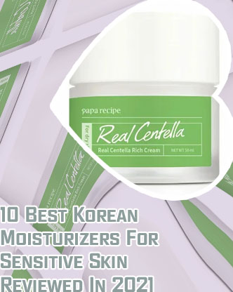 Best moisturizer for sensitive skin korean